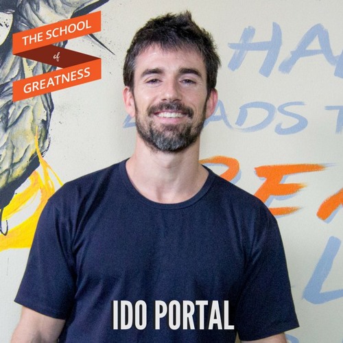 Stream episode EP 532 The Power of Movement with Ido Portal by Lewis Howes  podcast | Listen online for free on SoundCloud