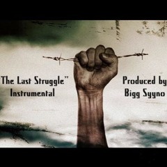 The Last Struggle (Demo Instrumental)