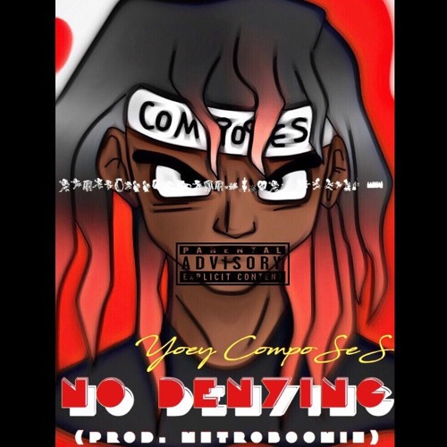 No Denying (Prod. Metro Boomin)