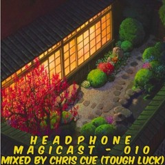 M a g i c a s t - 0 1 0 🎇 - Chris Cue (Tough Luck Records)