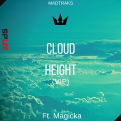 Cloud Height (VIP) [Ft. Magicka]