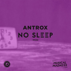 Antrox - No Sleep