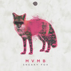 MVMB - Sneaky Fox (Iboga Records 2017)