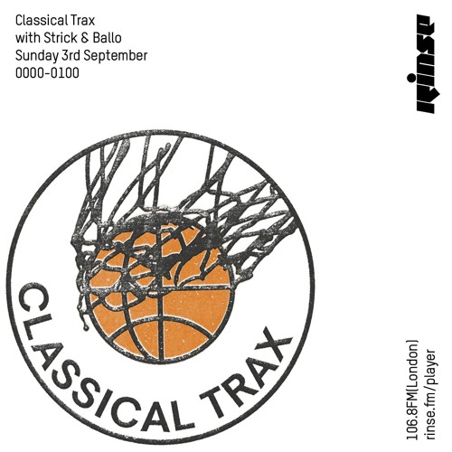 Classical Trax w/ Strick & Ballo - 3rd September 2017