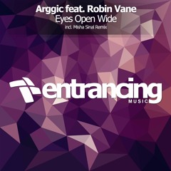 Arggic Feat. Robin Vane - Eyes Open Wide (Original Mix)  @ Alexander Popov Record Club 161