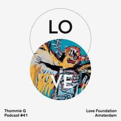 Lovecast 41 - Thommie G's set recorded @ Waterhouse on 04.08.2017