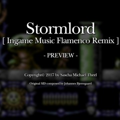 Stormlord [Ingame Music Flamenco Remix] - PREVIEW