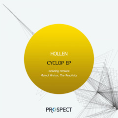 Hollen - Cyclop (Metodi Hristov Remix)