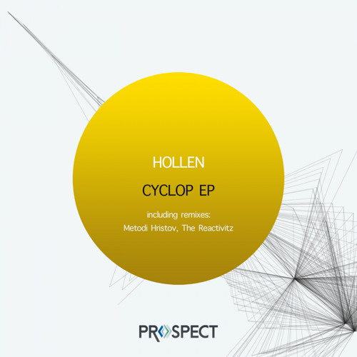 Hollen - Cyclop (Metodi Hristov Remix)