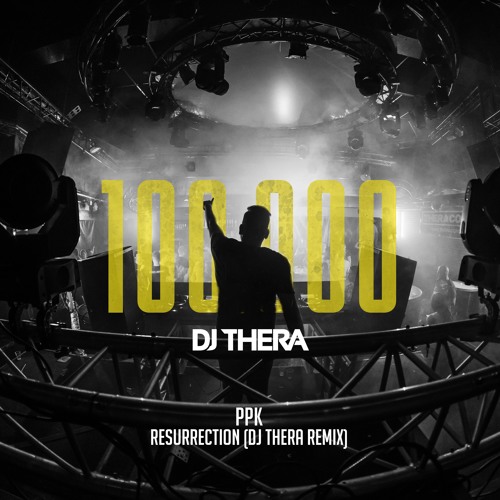 Stream PPK - Resurrection (Dj Thera Remix) By Dj Thera | Listen.