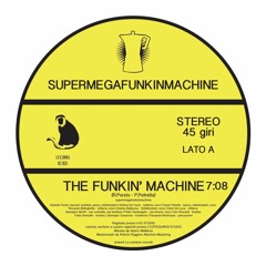 LSCM01 || SuperMegaFunkinMachine - The Funkin'Machine/Herbiervory(maxi-single 12" 45rpm) snippet