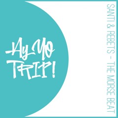 AYYOTRIP016 : Santi feat. Rebets - The Morse Beat (Original Mix) OUT NOW! [RELEASE DATE 2017-09-04]