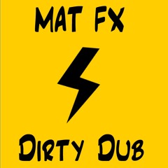 Dirty Dub