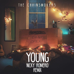 The Chainsmokers - Young (Nicky Romero Remix) // Free Download