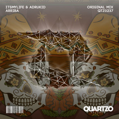 Itsmylife & ADRUKID - Arriba (OUT NOW!) [FREE]