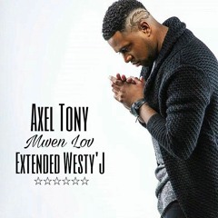 Axel Tony - Mwen Lov (Extended Westy'J)