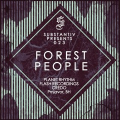 SUBSTANTIV podcast 023 - FOREST PEOPLE