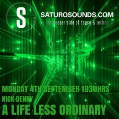 A Life Less Ordinary (September '17) A Saturo Sounds Show
