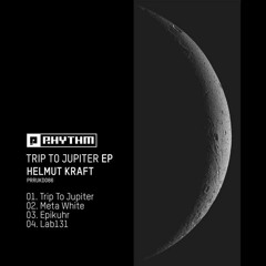 01 Helmut Kraft - Trip To Jupiter (Original Mix) [Planet Rhythm]
