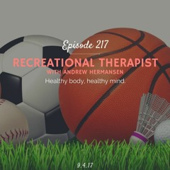 Recreational Therapist (with Andrew Hermansen)