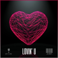LOKI - LOVIN' U Feat. Avedo
