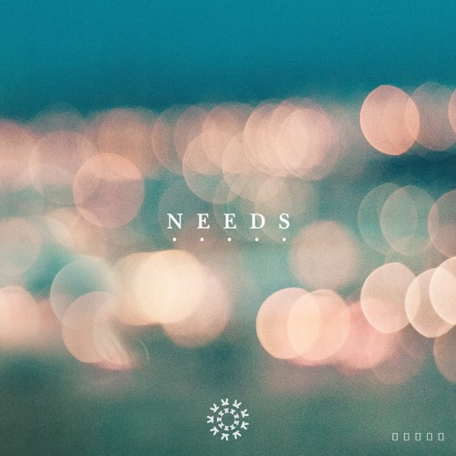 Needs (ft. Mac Ayres)