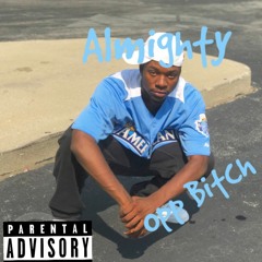 Almighty Quan "Opp bitch" ft. BigBossDolla(Prod. By @AnTBeatz)