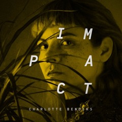 Impact: Charlotte Bendiks
