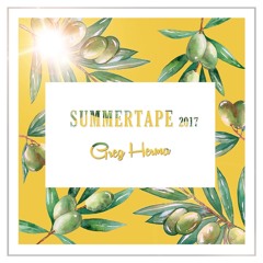 SUMMERTAPE 2017 x GREG HERMA