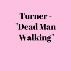 Dead Man Walking