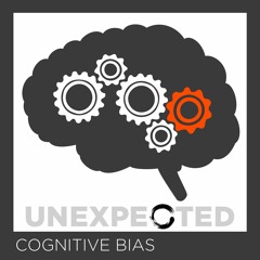 Cognitive Bias - Unexpected