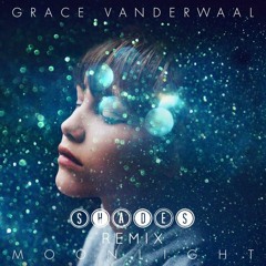 Grace VanderWaal - Moonlight (SHADES Remix)