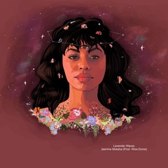 Jasmine Moksha - Lavender Waves (Prod. Wize.Dome)