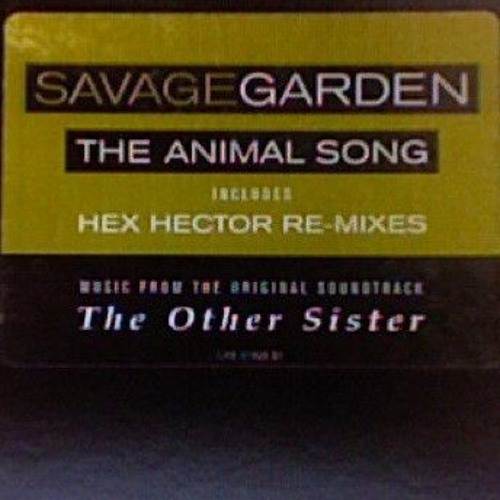 Savage Garden The Animal Song Hex Hector X27 S Instrumental
