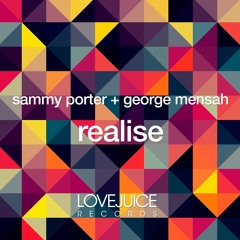 Sammy Porter & George Mensah - Realise [Preview]