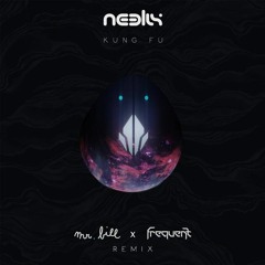 Neelix - Reflect (Kung Fu) (Mr. Bill & Frequent Remix)