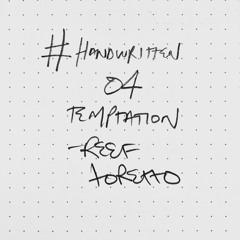 Temptation • #Handwritten Series • 04
