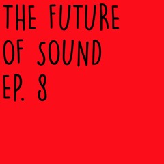 🎵 The Future of Sound #8 | laserluca