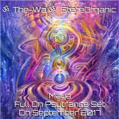 ૐ Maya ૐ - Full On Psytrance Set On September, 2017