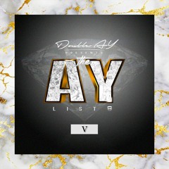 The Ay List #5 || Keak Da Sneak, Philthy Rich, Nef The Pharaoh, Slimmy B & more!
