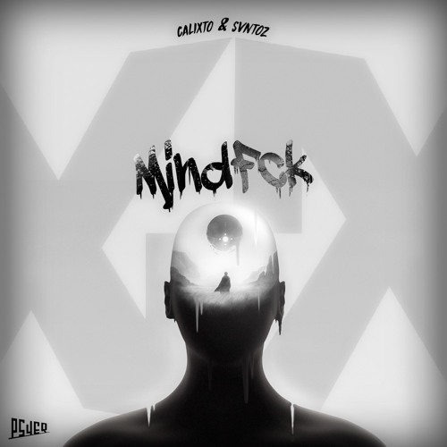 Calixto & SVNTOZ - MindFck (Finebreak Remix)