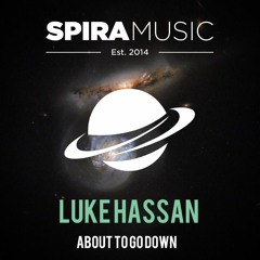 Luke Hassan - About To Go Down [Free Download]