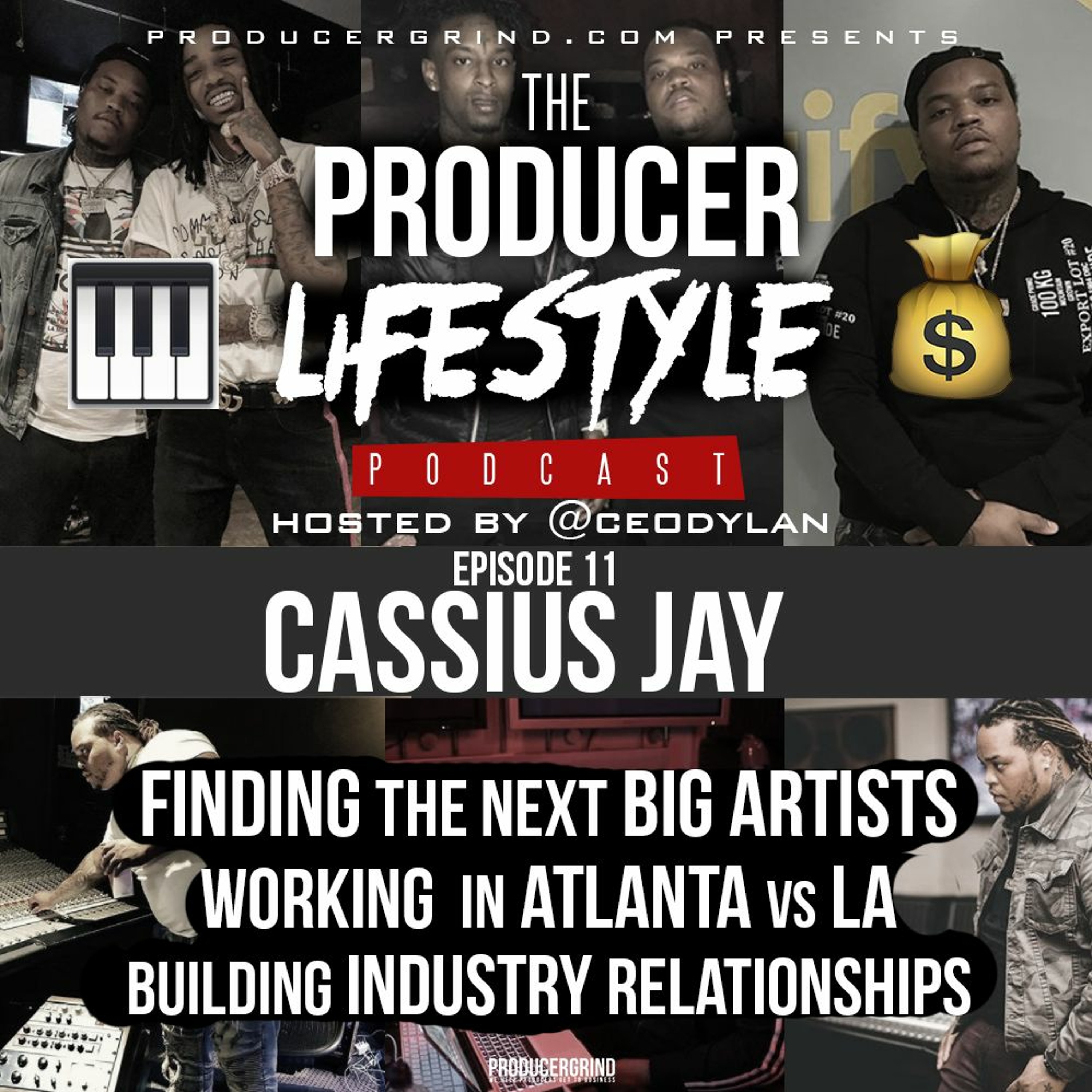 Cassius Jay, Finding Next Big Artists, Industry Relationships | Producer Lifestyle Podcast episode artwork
