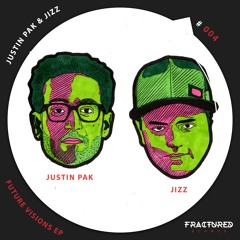 Justin Pak & Jizz - Future Visions EP (06/10/2017)