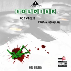 PC Tweezie x Vandam Bodyslam - Soldier