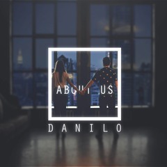 Danilo - About Us (Original Mix)
