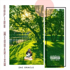 Coping Mechanism(Prod. Nayz)