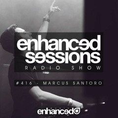 Enhanced Sessions 416 with Marcus Santoro