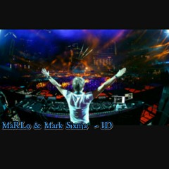 MaRLo & Mark Sixma - ID'''