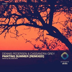 Dennis Pedersen & Cassandra Grey - Painting Summer (Blue5even Remix) [ESK022] (OUT NOW)